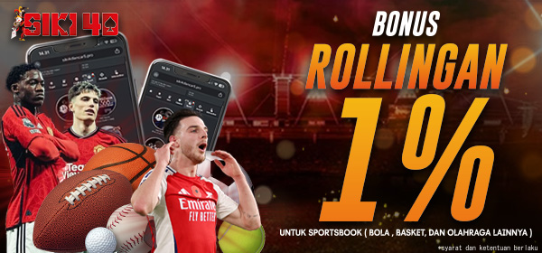 bonus rollingan sportsbook 1%  siki4d mobile